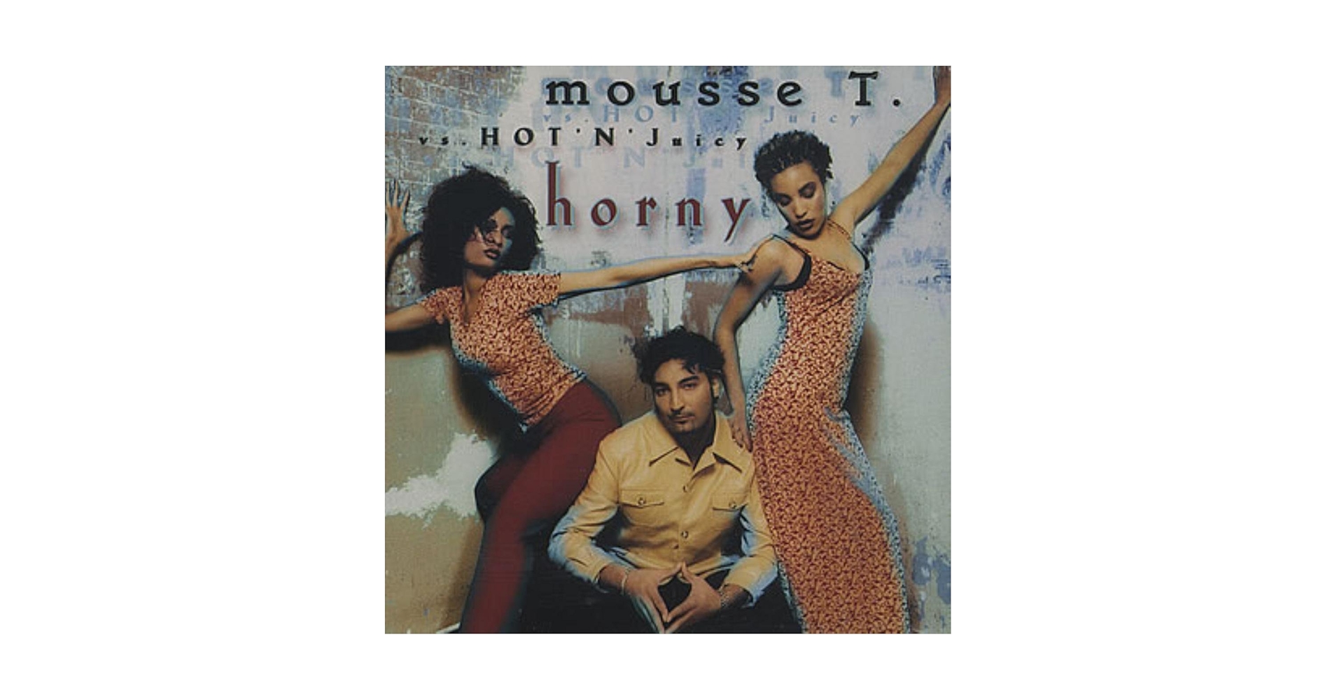 【CD】MOUSSE T vs HOT'N'JUICY/HORNY remix Stream Mousse T. Vs. Hot 'n' Juicy - Horny (Mr. Sherman